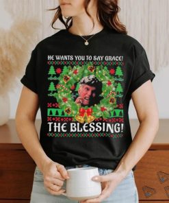 Uncle Lewis He Want You To Say Grace The Blessing Ugly Christmas Shirt