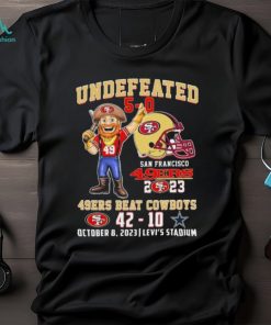 Undefeated 5 0 San Francisco 49ers Beat Dallas Cowboys 42 10 Shirt