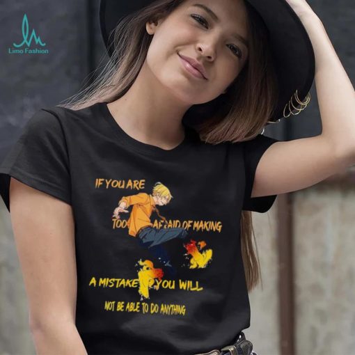 Vinsmoke Sanji if you are too afraid of making shirt