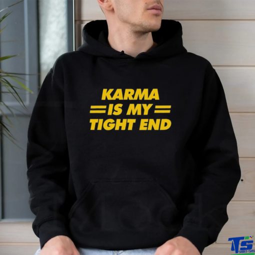 Vintage Karma Is My Tight End Shirt Karma Is My Tight End T Shirt