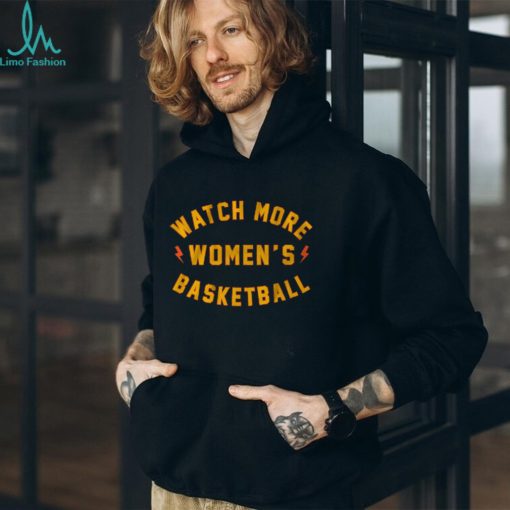 WATCH MORE WOMEN’S BASKETBALL GOLDEN STATE EDITION SHIRT