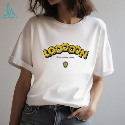 WarriorsWorld Loon I’ll Ride With Loon Forever shirt