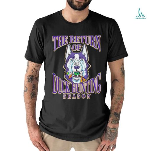 Washington Huskies the return of Duck hunting season shirt