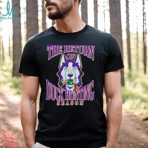 Washington Huskies win Oregon Ducks the return of duck hunting season shirt