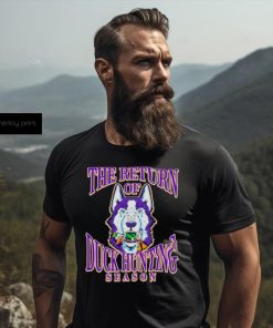 Washington Huskies win Oregon Ducks the return of duck hunting season shirt