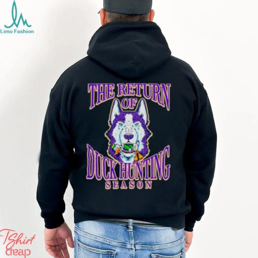 Washington Huskies win Oregon Ducks the return of duck hunting season shirt