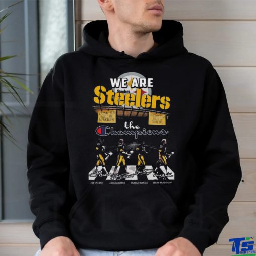 We Are Steelers The Champions Signatures T Shirt
