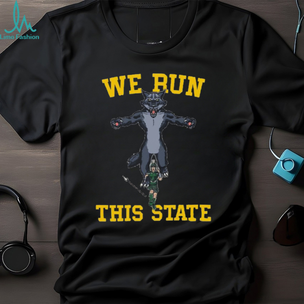We Run This State Shirt We Run This State Shirt