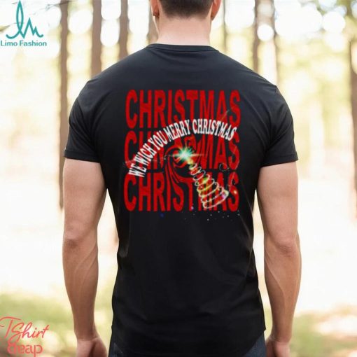 We Wish You Merry Christmas 2023 shirt