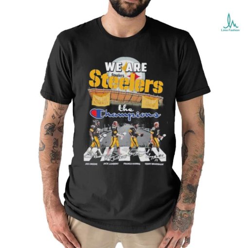 We are steelers the champions Signatures shirt