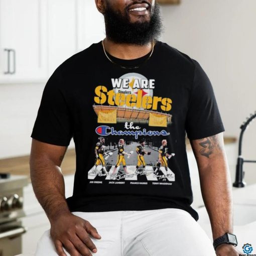 We are steelers the champions Signatures shirt
