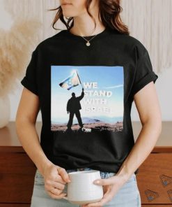 We stand with Israel poster shirt