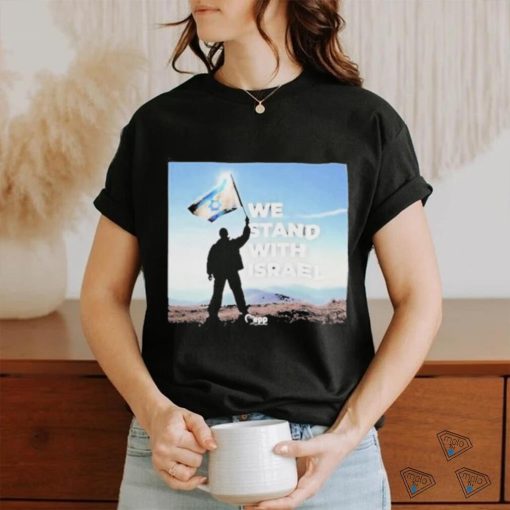 We stand with Israel poster shirt