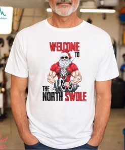 Welcome To The North Swole Classic Shirt