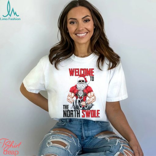 Welcome To The North Swole Classic Shirt