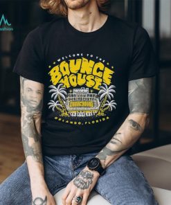 Welcome To The UCF Bounce Orlando Florida House T Shirt