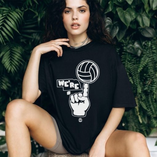 We’re Number One T Shirt