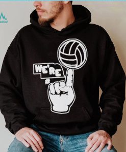 We’re number one Nebraska volleyball shirt
