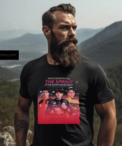 Who Do You Think Will Win The Spint In Qatar GP 2023 F1 Driver Charles Leclerc Max Verstappen Oscar Piastri Unisex T shirt