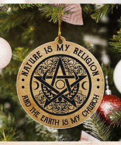 Witch Nature Is My Religion Wood Ornament