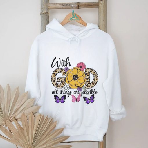 With God All Things Are Possible Leopard Butterflies Shirt
