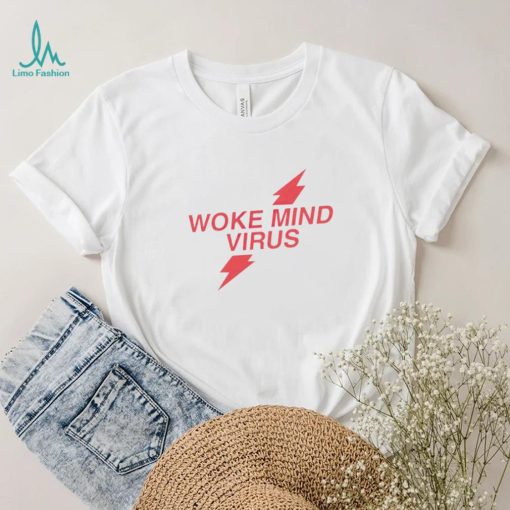 Woke mind virus poppers shirt