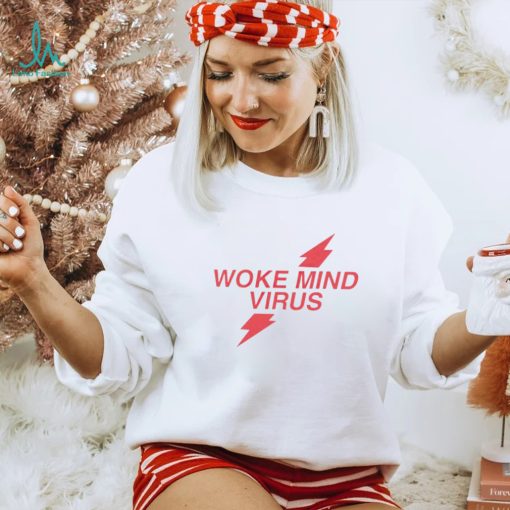 Woke mind virus poppers shirt