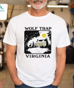 Wolf Trap Virginia Funny shirt