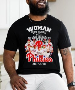 Woman doesn’t usually yell but when she does her Phillies are playing signatures shirt