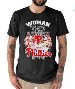 Woman doesn’t usually yell but when she does her Phillies are playing signatures shirt