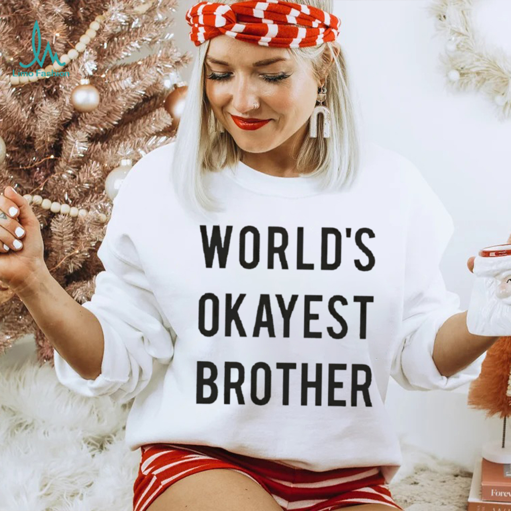 World’s Okayest brother 2023 shirt World’s Okayest brother 2023 shirt