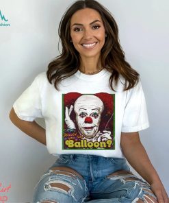 Would You Like A Balloon shirt