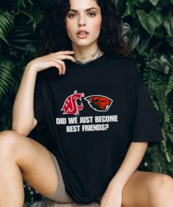 Wsu Osu Did We Just Become Friends shirt