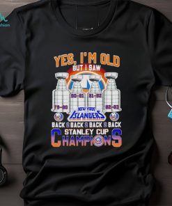 Yes I’m old but I saw New York Islanders back 2 back 2 back Stanley Cup Champions shirt