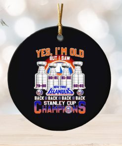 Yes I’m old but I saw New York Islanders back to back to back to back Stanley Cup Champions ornament