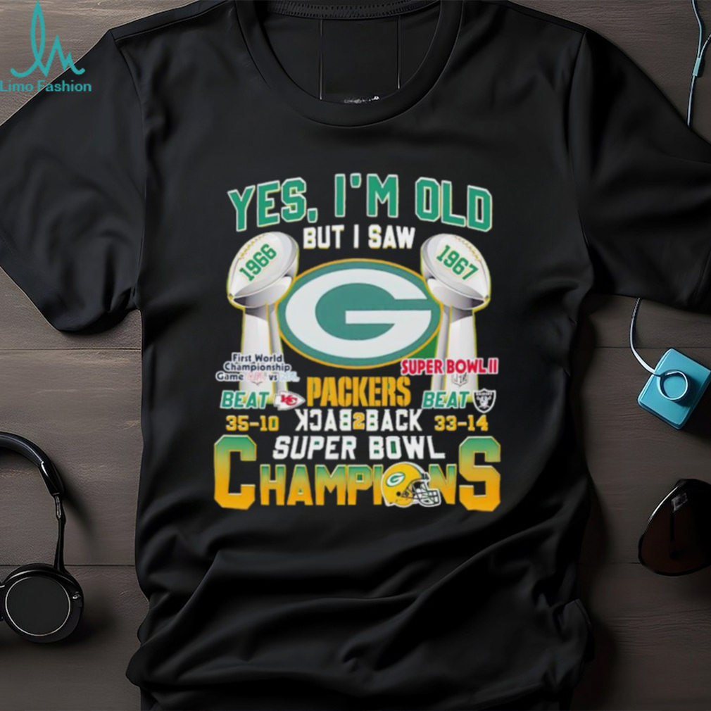 Yes I'm old but I saw Packers back 2 back Super Bowl Champions shirt -  Limotees