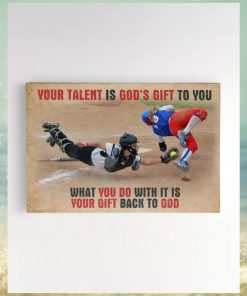 Your Talent Is God's Gift To You Canvas, hoodie, sweater, long sleeve and tank top Your Talent Is God's Gift To You Canvas