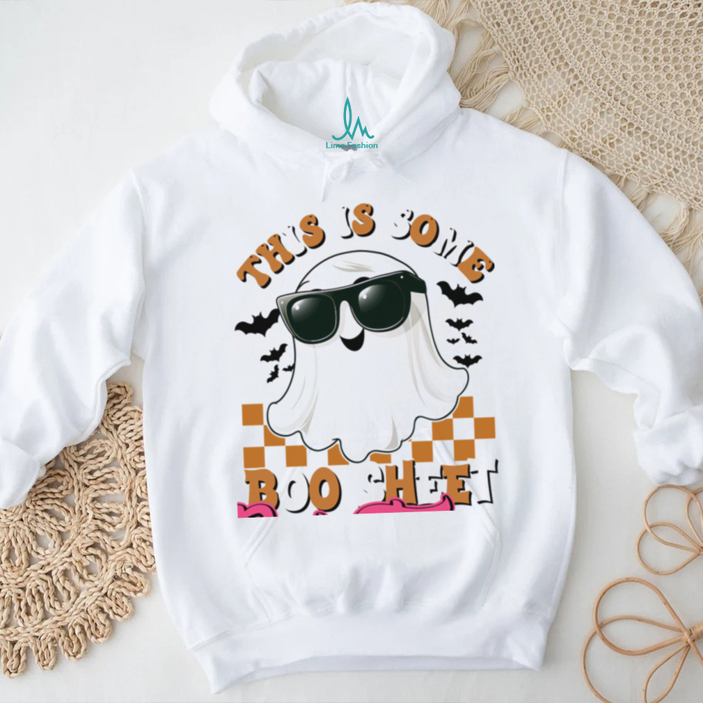 this is some boo sheet shirt this is some boo sheet shirt
