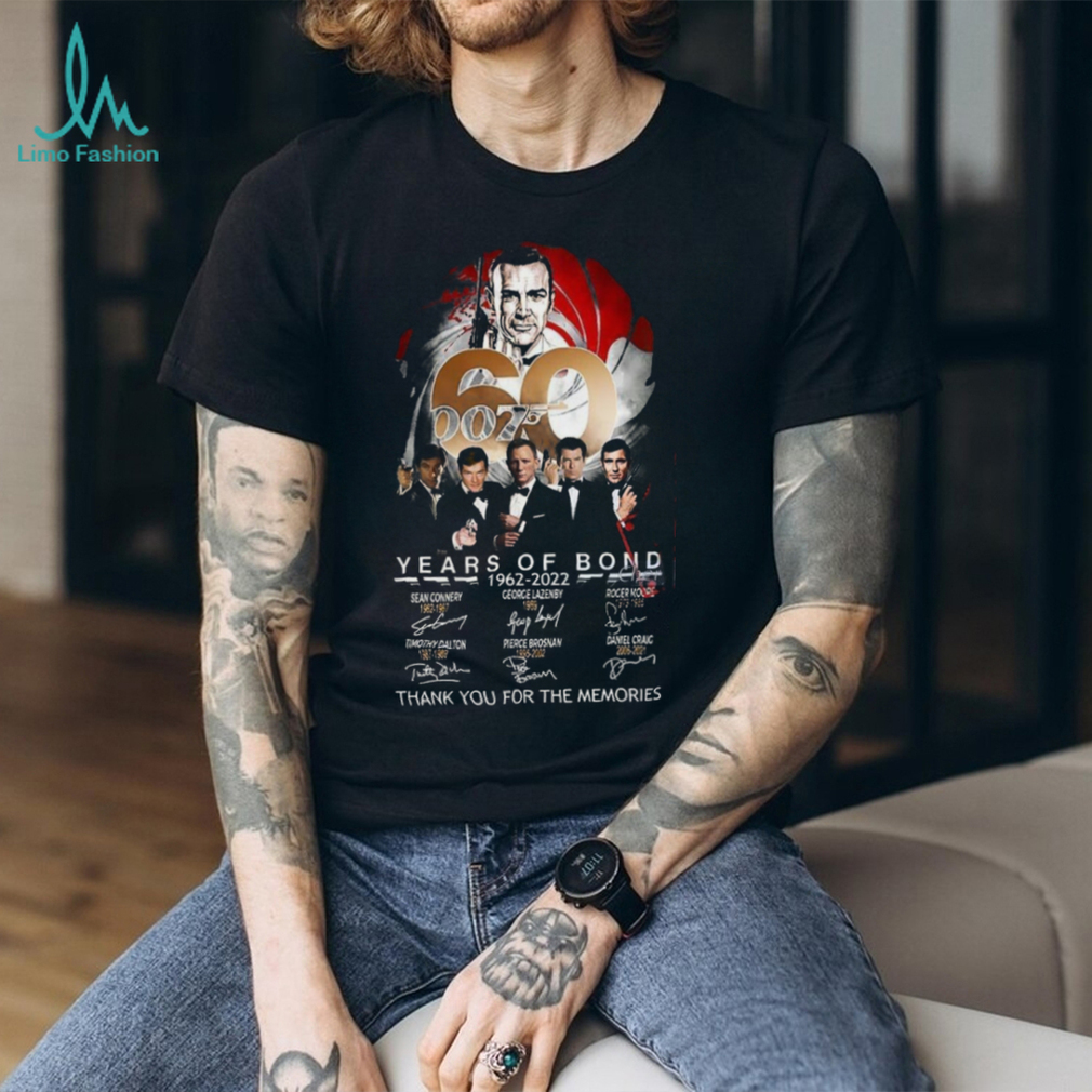 007 60 Years Of Bond 1962 2022 Thank You For The Memories T Shirt 007 60 Years Of Bond 1962 2022 Thank You For The Memories T Shirt