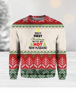 2021 First Christmas With My Hot New Husband Christmas Sweater