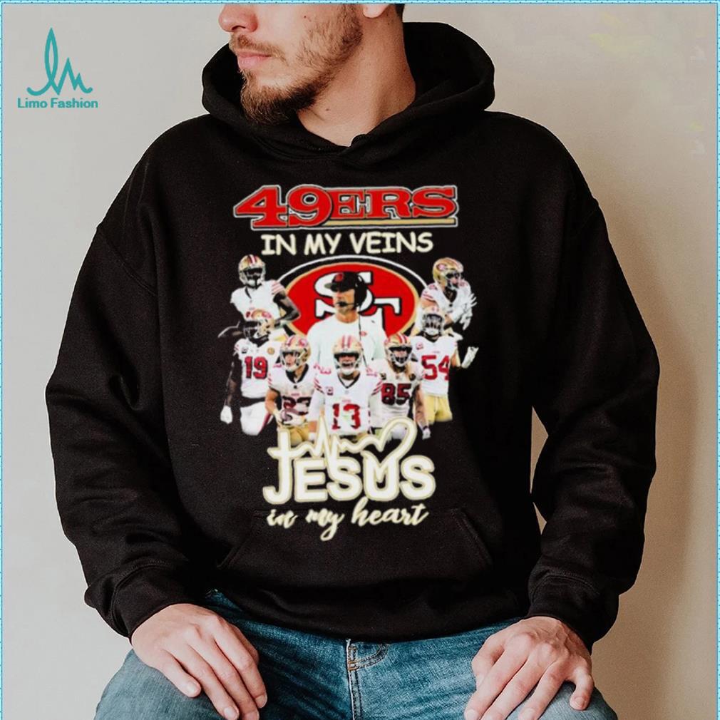 2023 49ers In My Veins Jesus In My Heart Shirt 2023 49ers In My Veins Jesus In My Heart Shirt