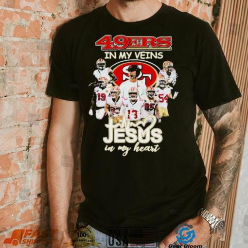 2023 49ers In My Veins Jesus In My Heart Shirt