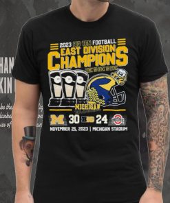 2023 B10 Football East Division Champions Back To Back To Back Michigan Wolverines 30 24 Ohio State Shirt