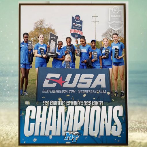 2023 Conference USA Womens Cross Country Champions Are Middle Tennessee XC Track And Field Home Decor Poster Canvas