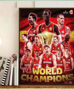 2023 FIBA Basketball World Cup World Champions Are The Germany Home Decor Poster Canvas