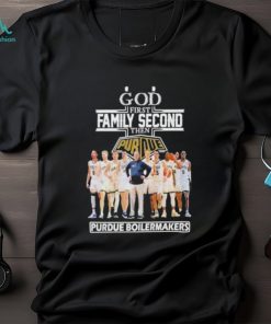 2023 God Family Second First Then Purdue Mens Basketball Team T Shirt