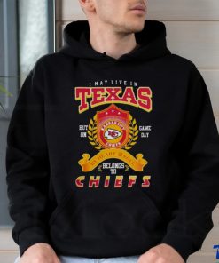 2023 I MAY LIVE IN TEXAS BUT ON GAME DAY MY HEART SOUL BELONG TO KANSAS CITY CHIEF T SHIRT