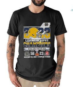 2023 Legends Trophy Champions Notre Dame Fighting Irish 56 – 23 Stanford Cardinal T shirt