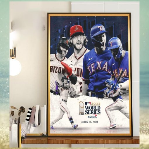 2023 MLB The World Series Is Set Arizona Diamondbacks vs Texas Rangers Home Decor Poster Canvas