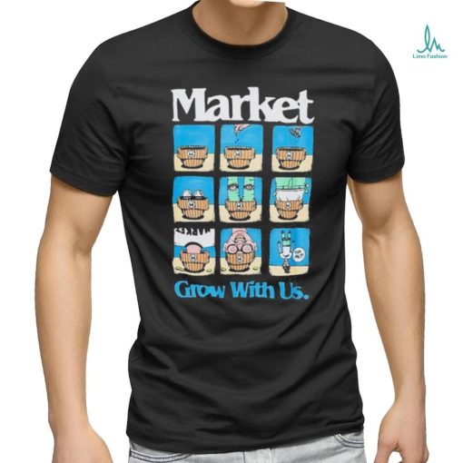2023 Market Grow With Us New shirt